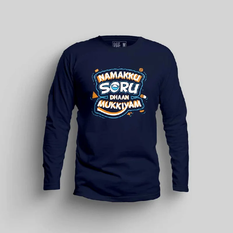 Namakku Soru Dhaan Mukkiyam Full Sleeve T-Shirt