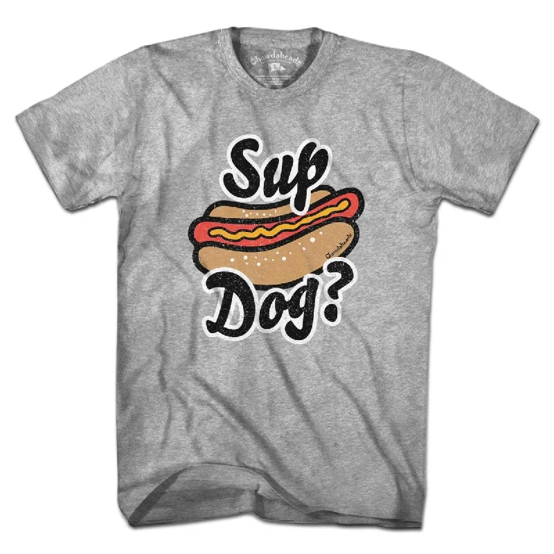 Sup Dog? T-Shirt