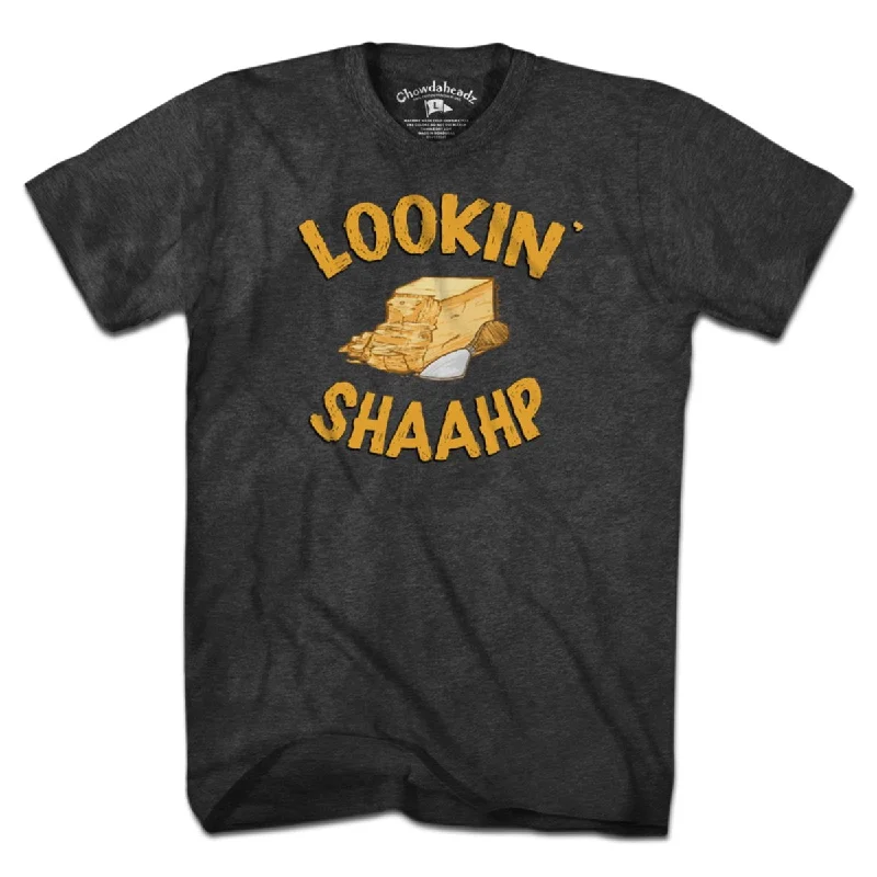 Lookin' Shaahp T-Shirt